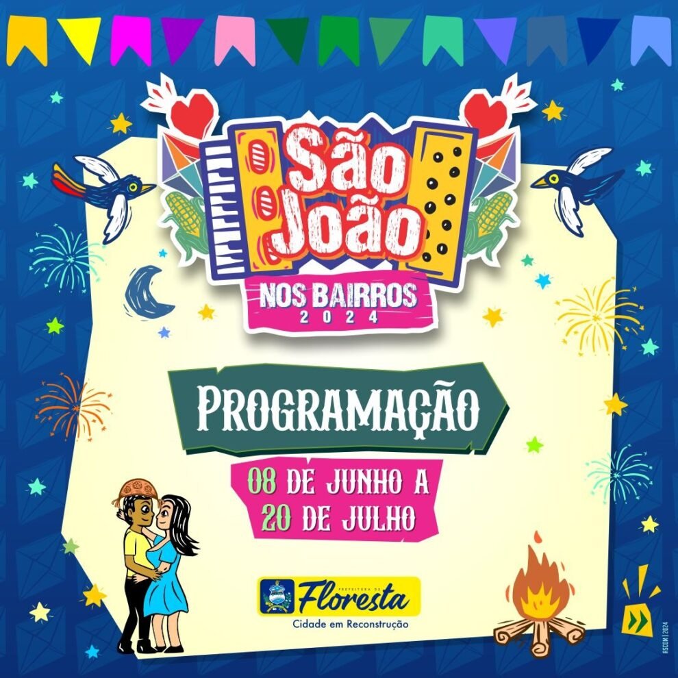 sao-joao-nos-bairros-2024-abre-festejos-juninos-no-municipio