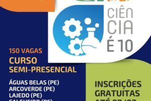 ciencia-e-10:-inscricoes-abertas-para-curso-de-especializacao-em-arcoverde,-tabira,-salgueiro,-aguas-belas-e-lajedo