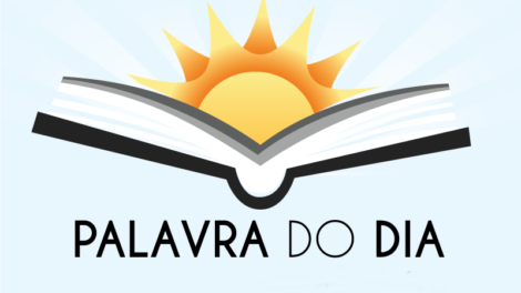 palavra-do-dia:-de-o-primeiro-passo