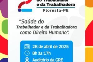 2a-conferencia-municipal-de-saude-do-trabalhador-e-da-trabalhadora-sera-realizada-em-floresta