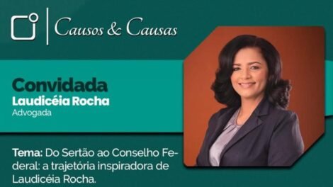 laudiceia-rocha-e-a-convidada-do-podcast-causos-&-causas-de-hoje