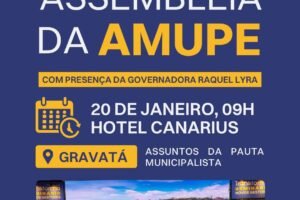 assembleia-da-amupe-reune-prefeitos-e-prefeitas-com-presenca-da-governadora-raquel-lyra-em-gravata